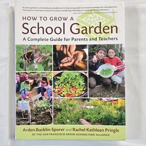 How to Grow a School Garden Book